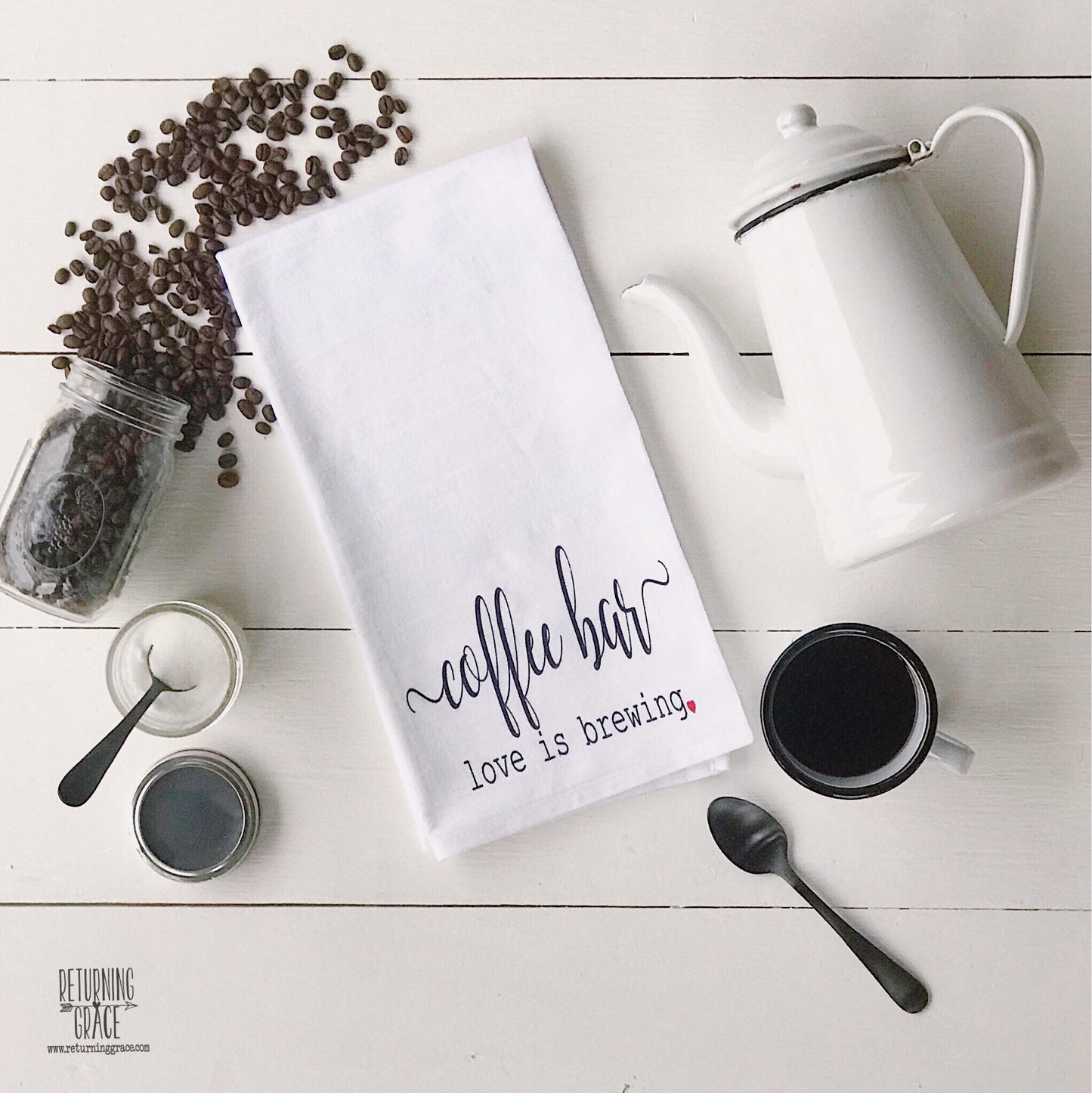 Coffee Bar Love is Brewing Flour Sack Tea Towel - Returning Grace Designs